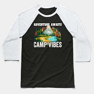 Adventure Awaits, Camp Vibes Baseball T-Shirt